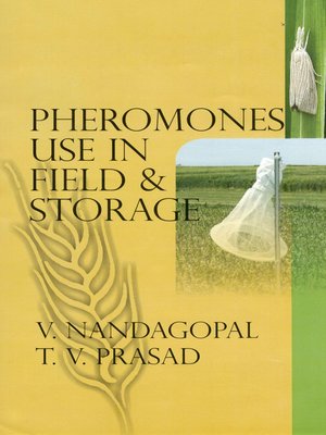 cover image of Pheromones Use in Field and Storage